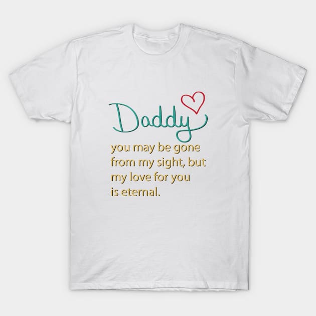 Daddy T-Shirt by VirgoArtStudio